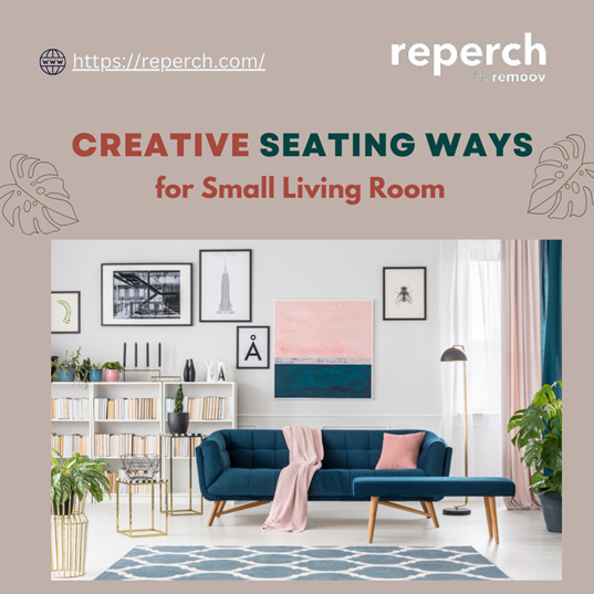 Creative Ways to Maximize Seating in a Small Living Room