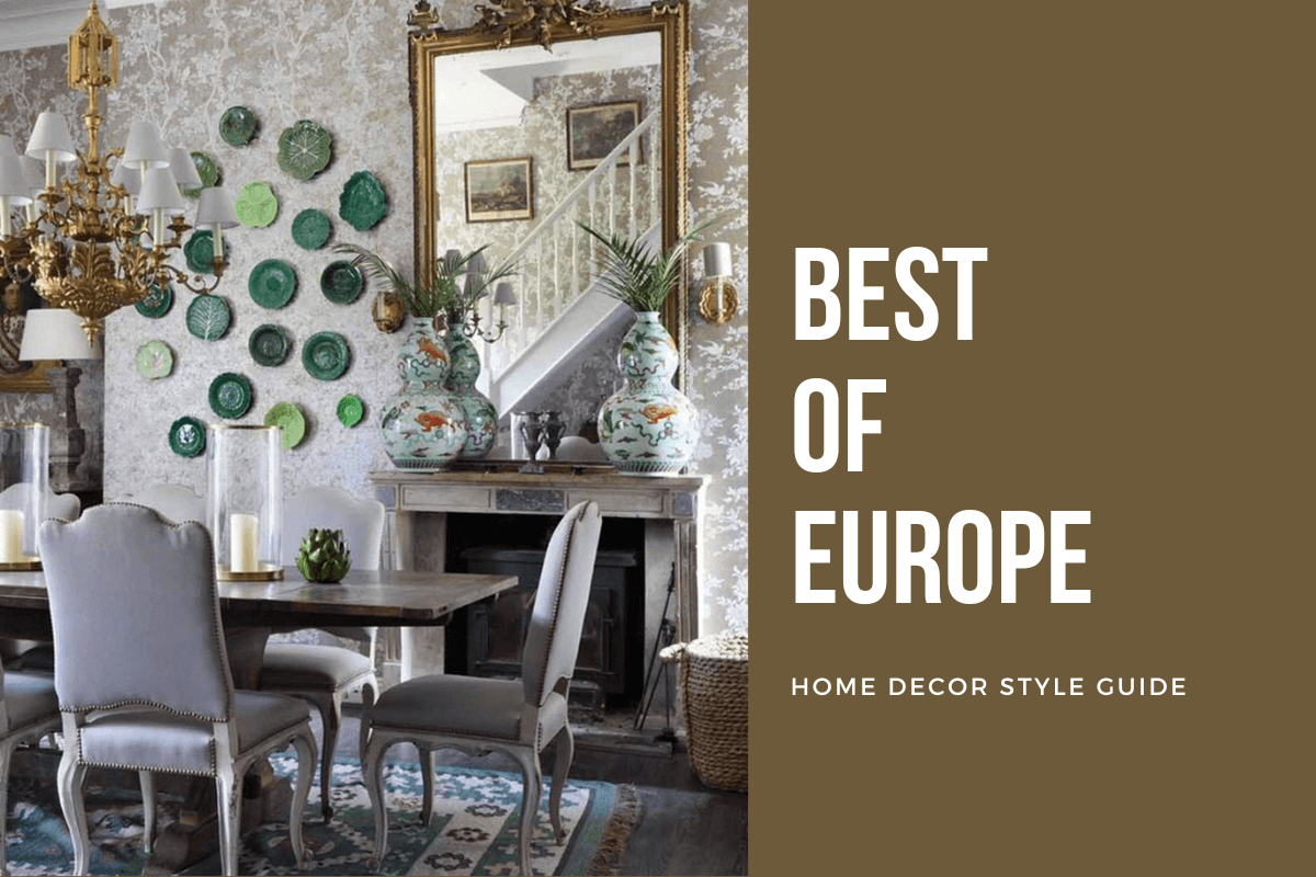 Best of European Home Decor Style Guide Roundup