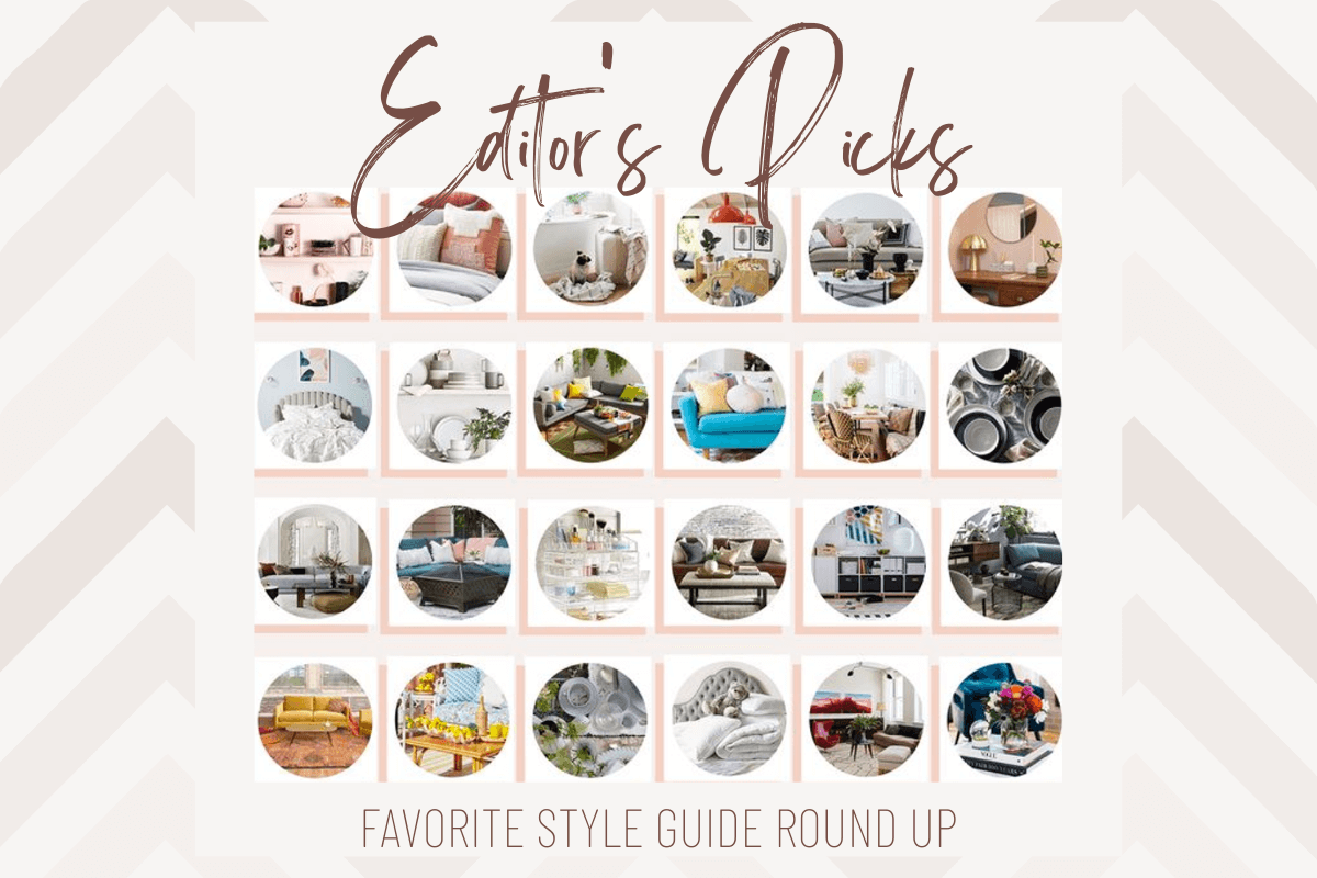 Favorite Home Decor Style Guide Roundup: Editor’s Picks