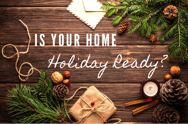 Creating A Holiday-Ready Home