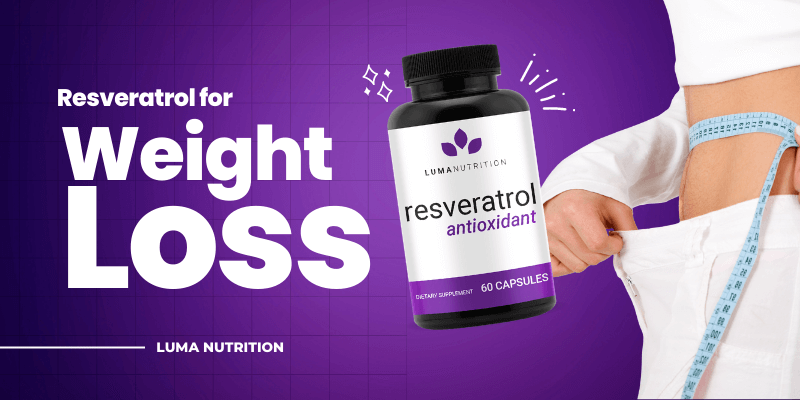 Resveratrol for Weight Loss