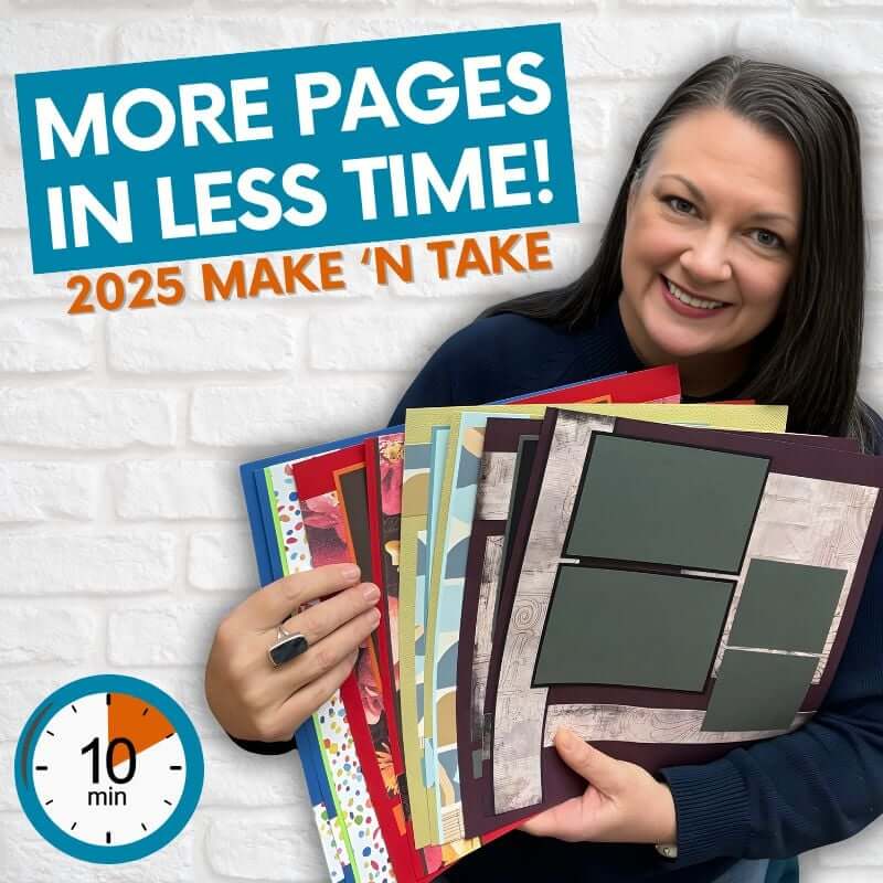 Make 'n Take 2025 - More pages in less time!