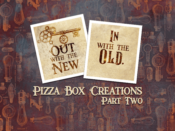 Pizza Boxes - Creating with Julie Part Two