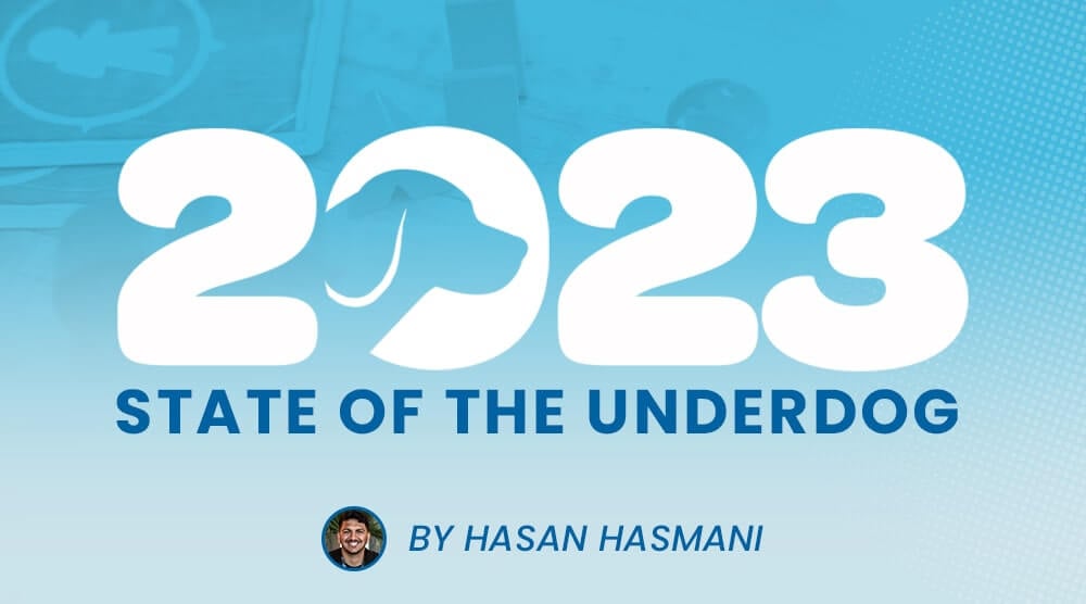 2023 State of the Underdog: Our Year in Review