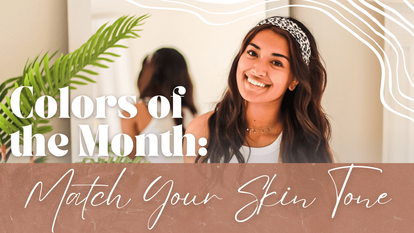 Color of the Month: Match Your Skin Tone