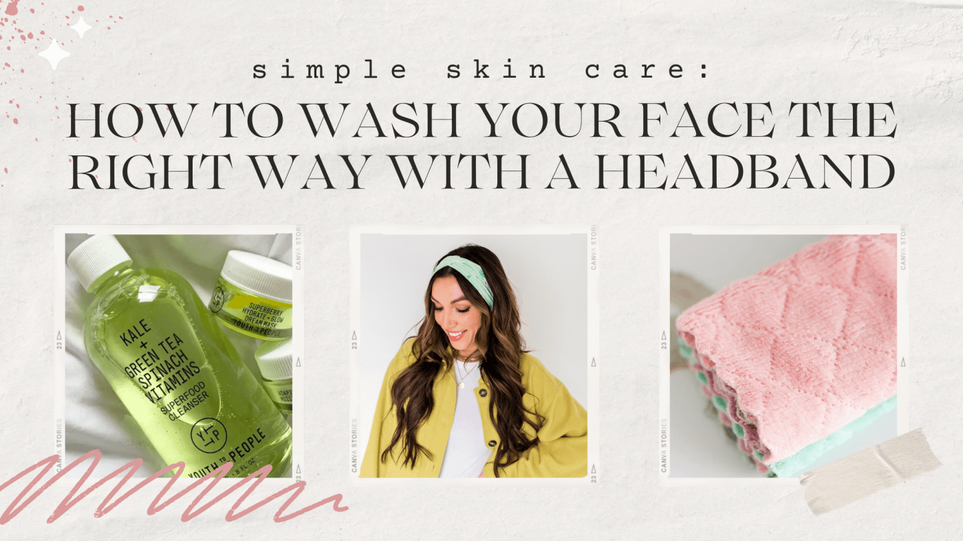 Simple Skin Care: Wash Your Face the Right Way with a Headband