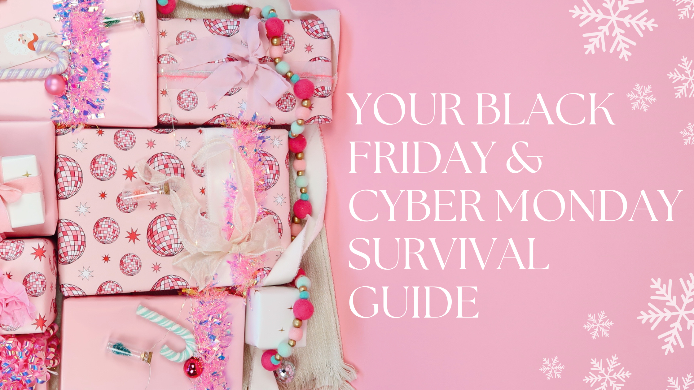 Your 2024 Black Friday Cyber Monday Survival Guide