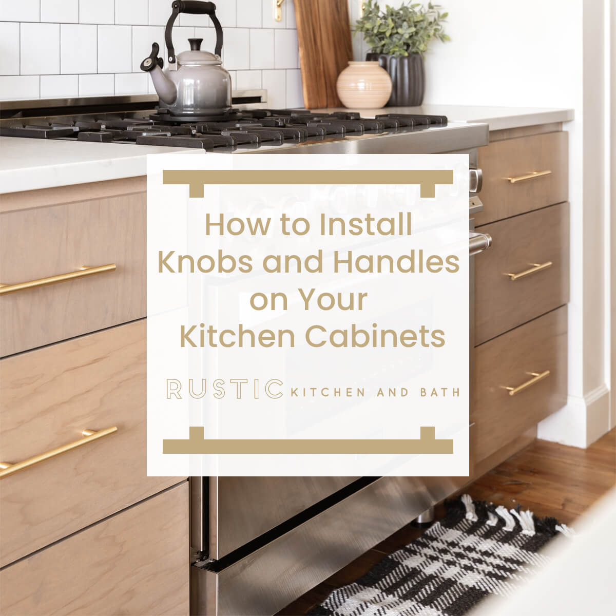 How to Install Knobs and Handles on Your Kitchen Cabinets