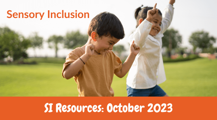 Our Sensory Family SI Resources: Sensory Inclusion