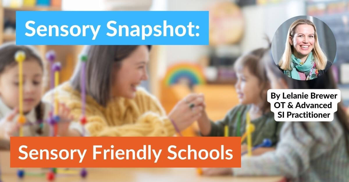 https://dropinblog.net/34241769/files/featured/Sensory_Snapshot_-_Sensory_Friendly_Schools.jpg