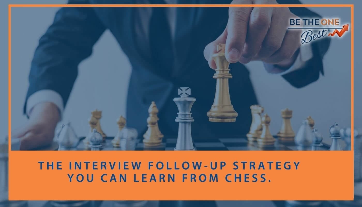 The Interview Follow-Up Strategy You Can Learn from Chess