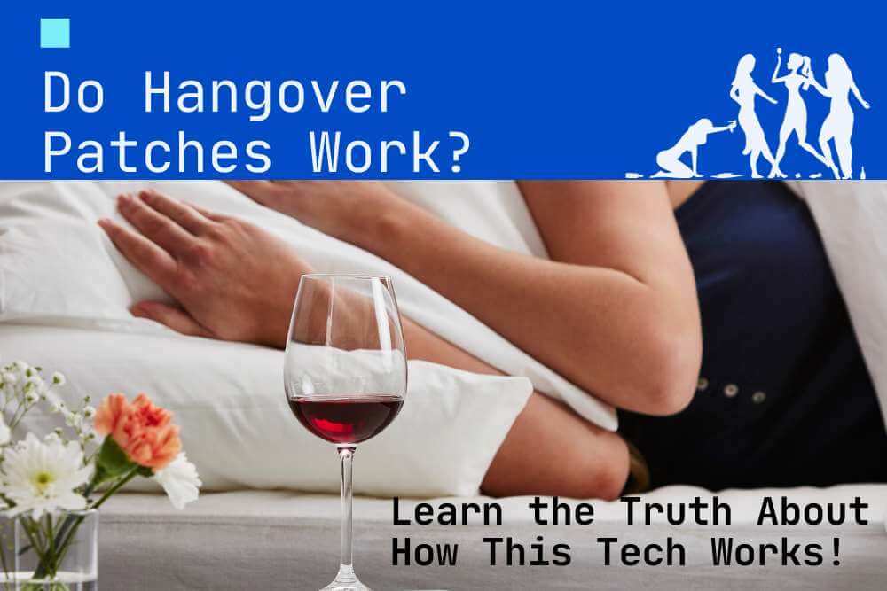 Do Hangover Patches Work? Unveiling the Truth