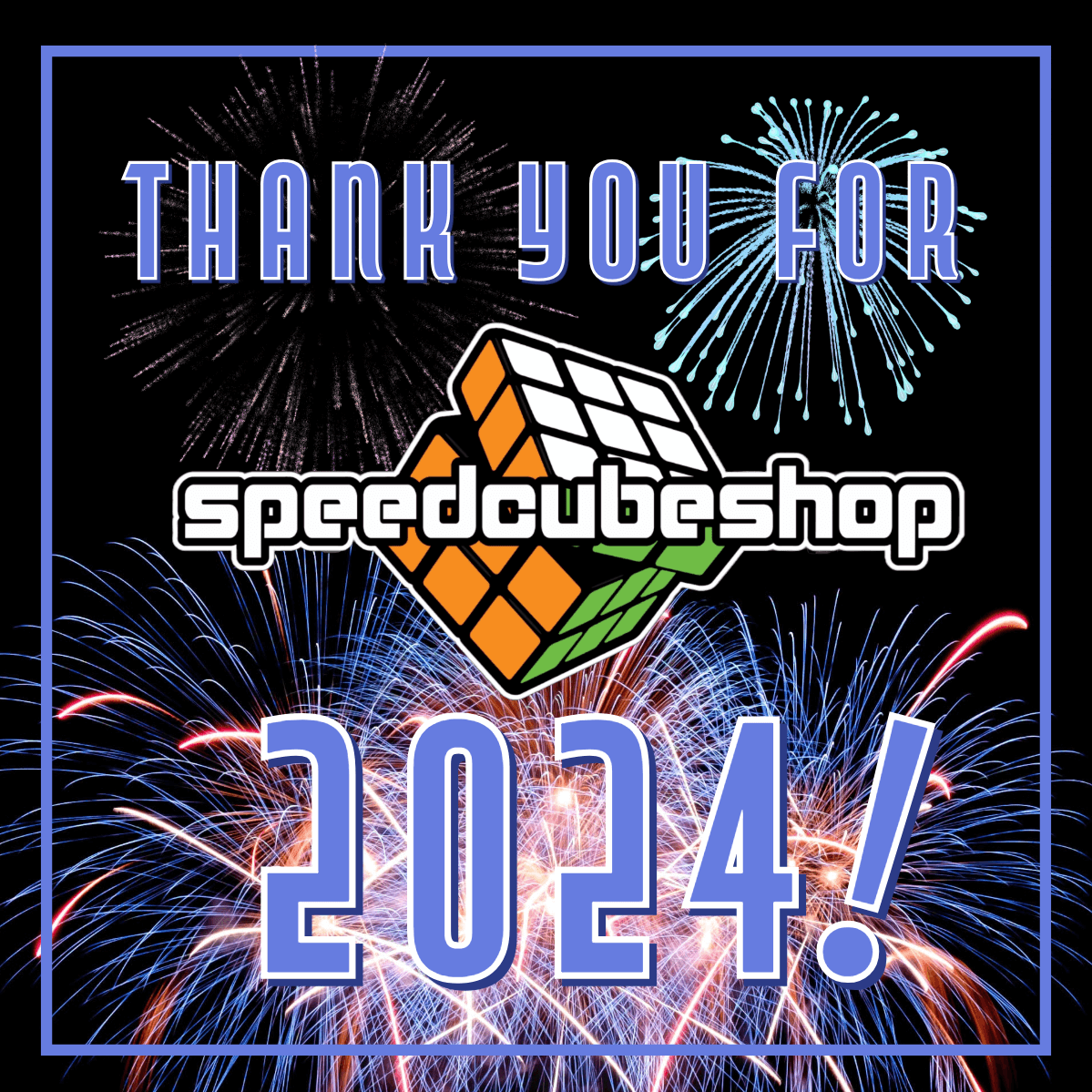 SpeedCubeShop 2024, Thank you for a great year!