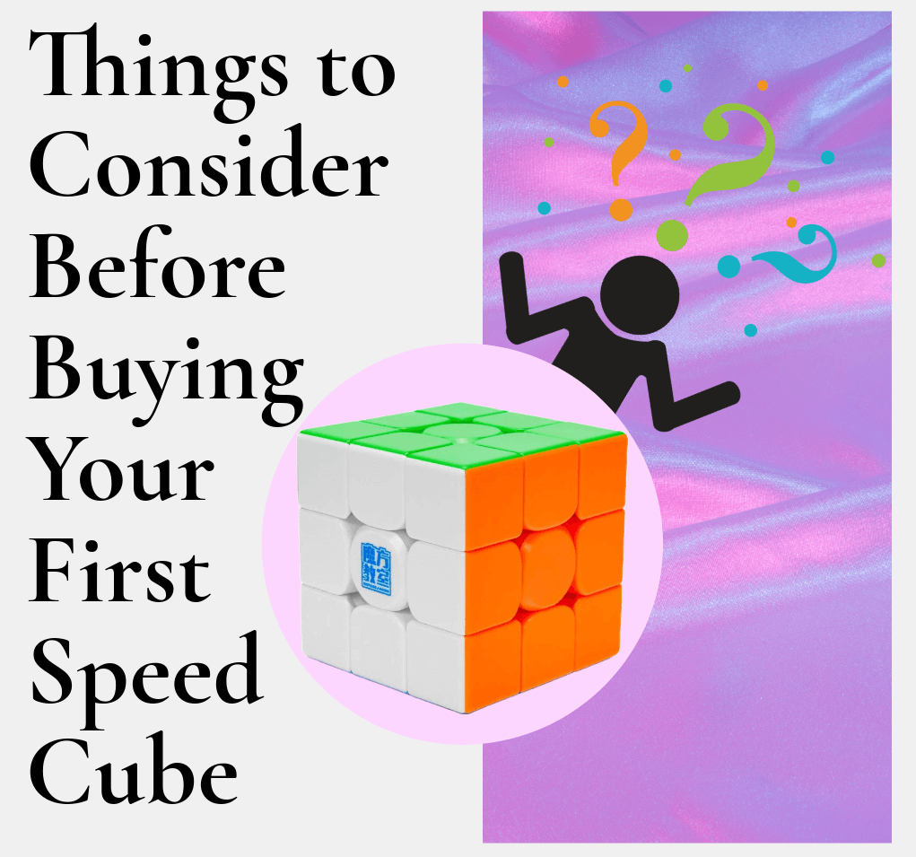 Things to Consider Before Buying Your First Speed Cube