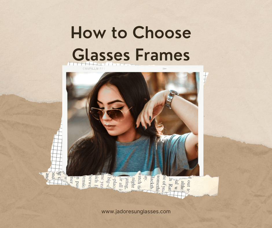 How To Pick New Glasses Frames