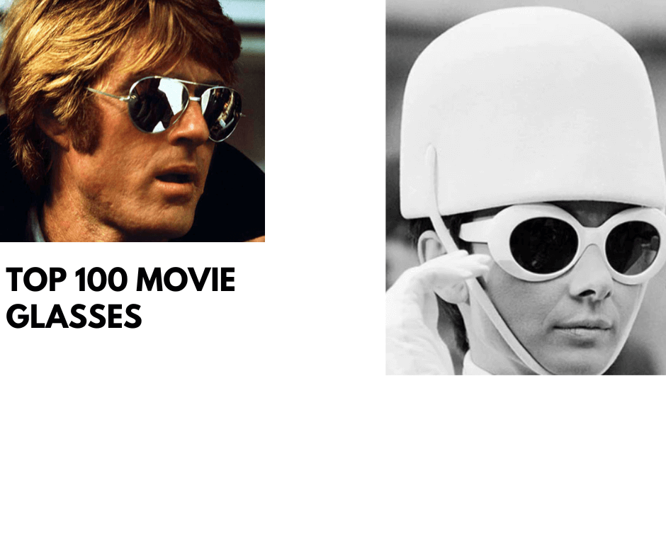 Iconic Sunglasses in Movies -Top 100 - Celebrity Style File