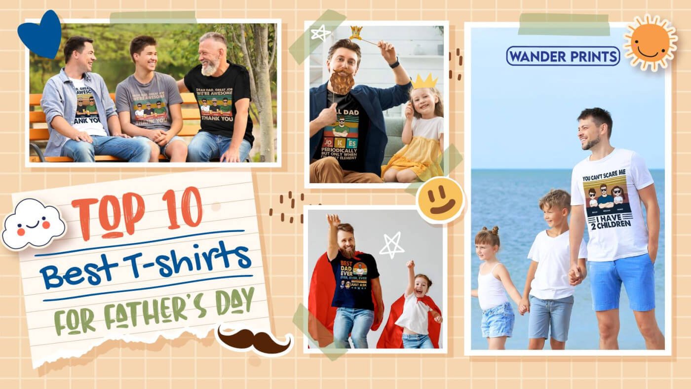 Top 10 Best T-shirts for Father‘s Day