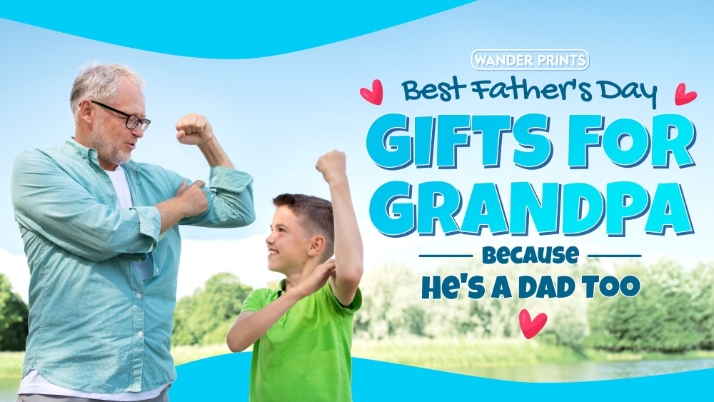 Best Father's Day Gifts for Grandpa Because He's a Dad Too