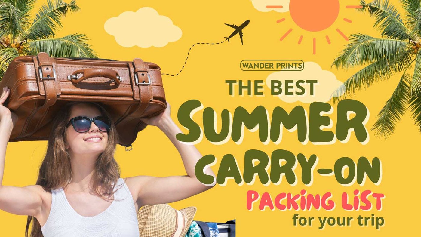The Best Summer Carry-On Packing List for your Trip