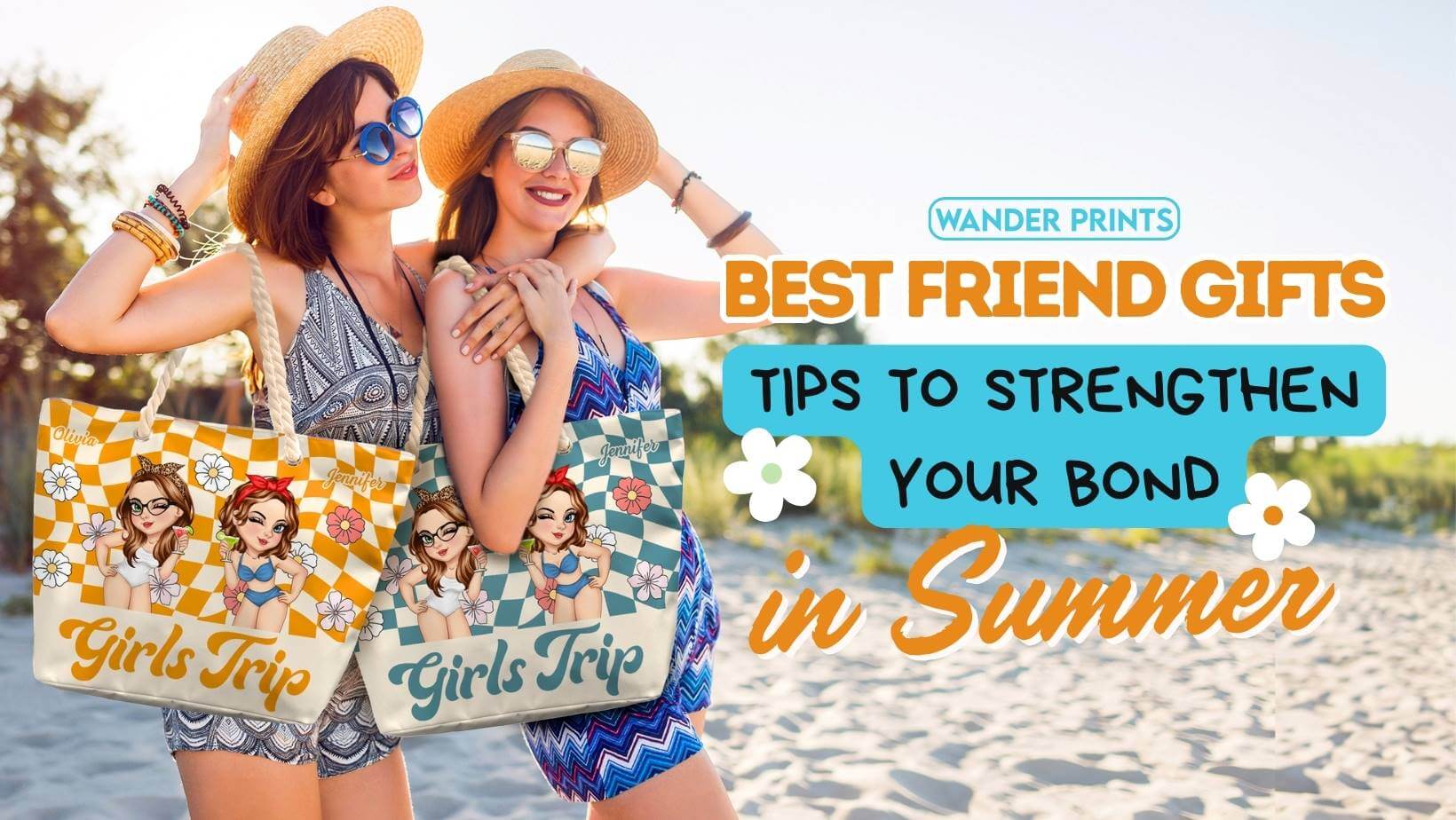 Best Friend Gifts: Tips to Strengthen Your Bond In Summer