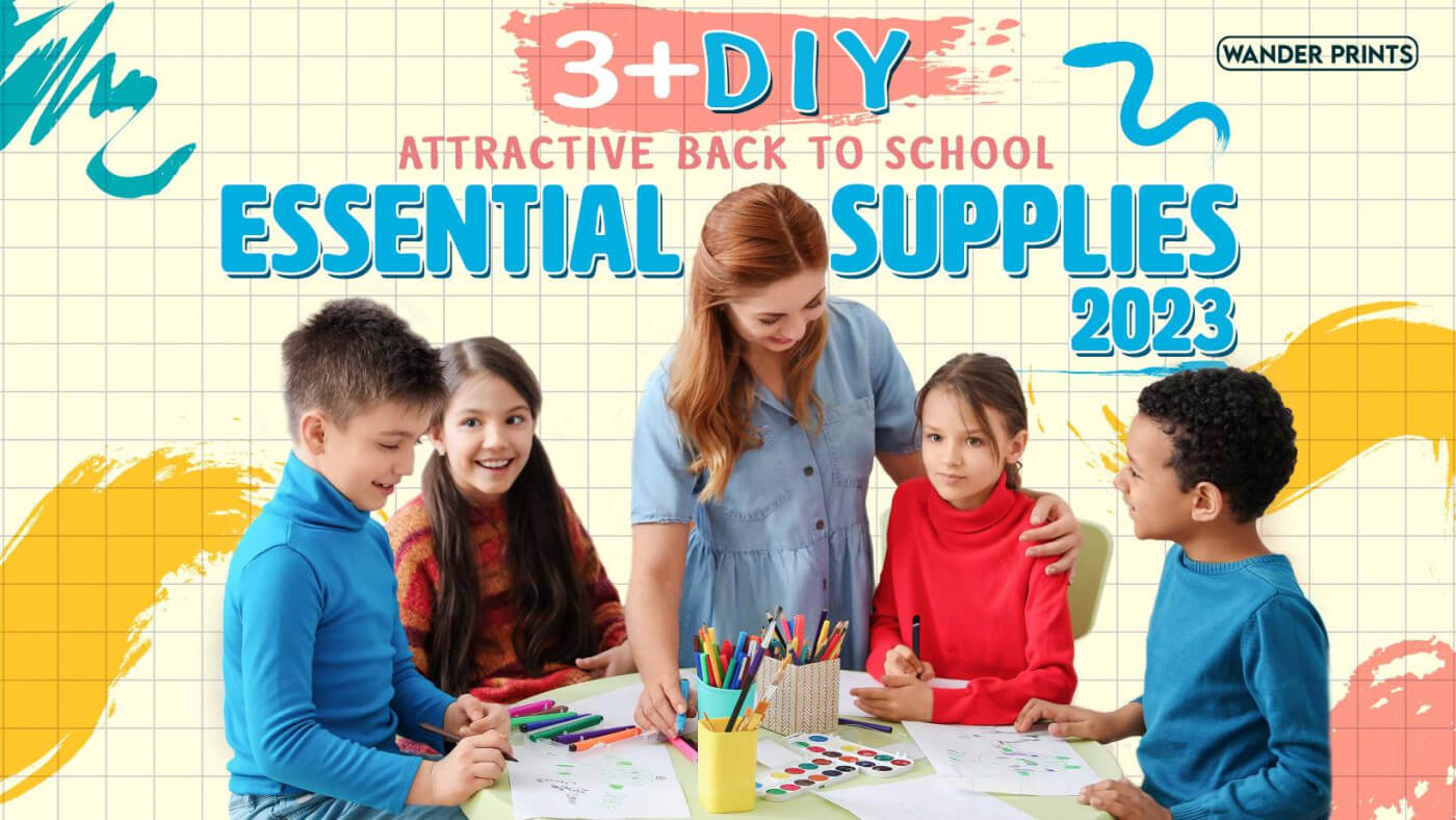 3+ DIY Attractive Back to School Essential Supplies 2023