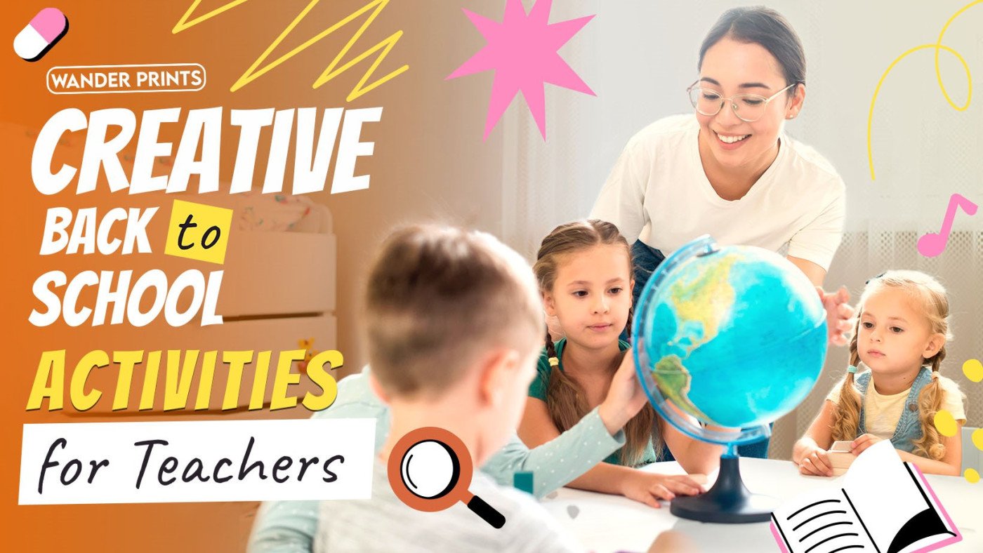 Creative Back-to-School Activities for Teachers
