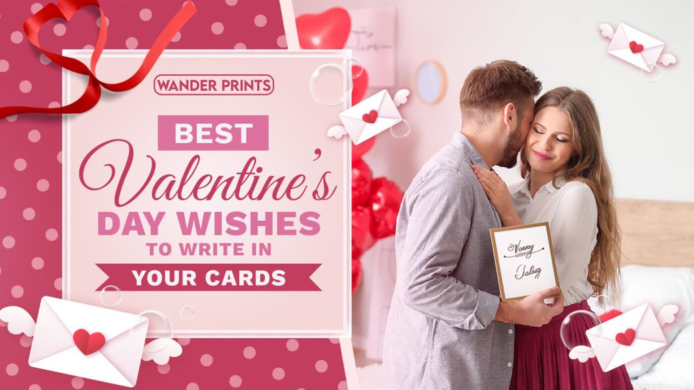 Best Valentine's Day Wishes to Write in Your Cards