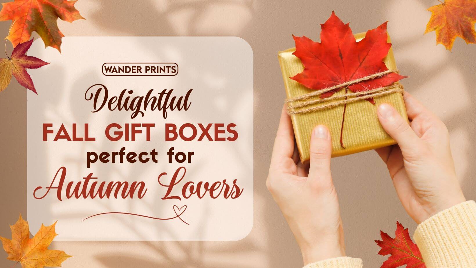 Delightful Fall Gift Boxes: Perfect for Autumn Lovers