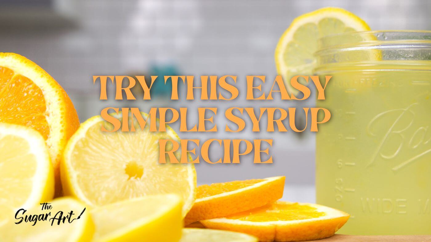 An Easy Simple Syrup Recipe!