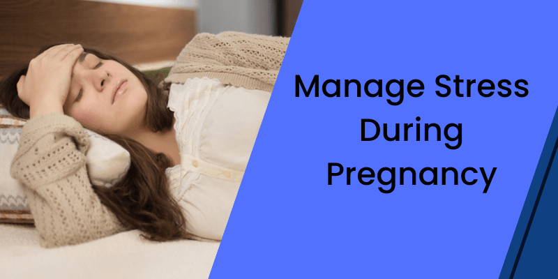 Stress and pregnancy Symptoms causes and effects