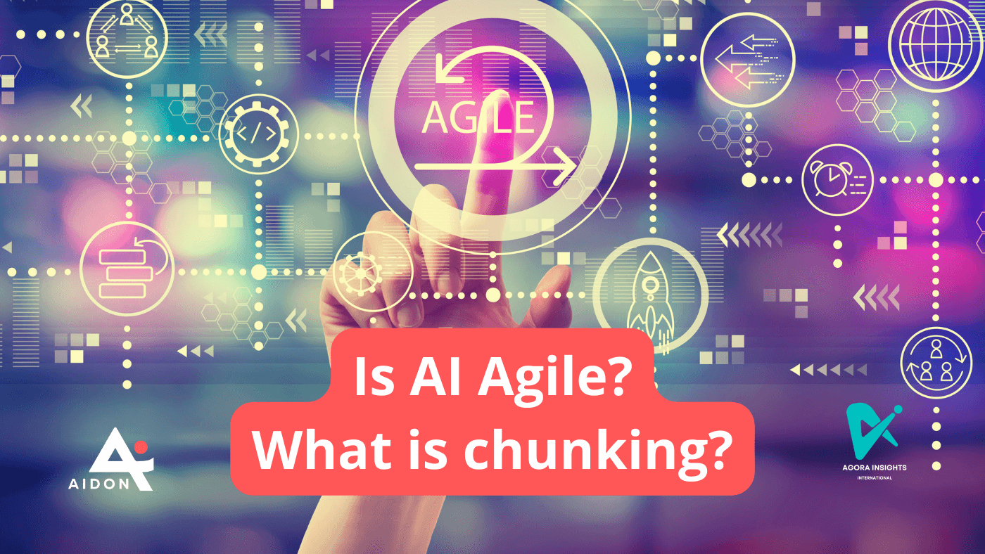 Agile Meets AI: Chunking, Adaptability, Focus