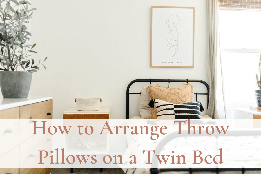 How to Arrange Throw Pillows on Twin Bed