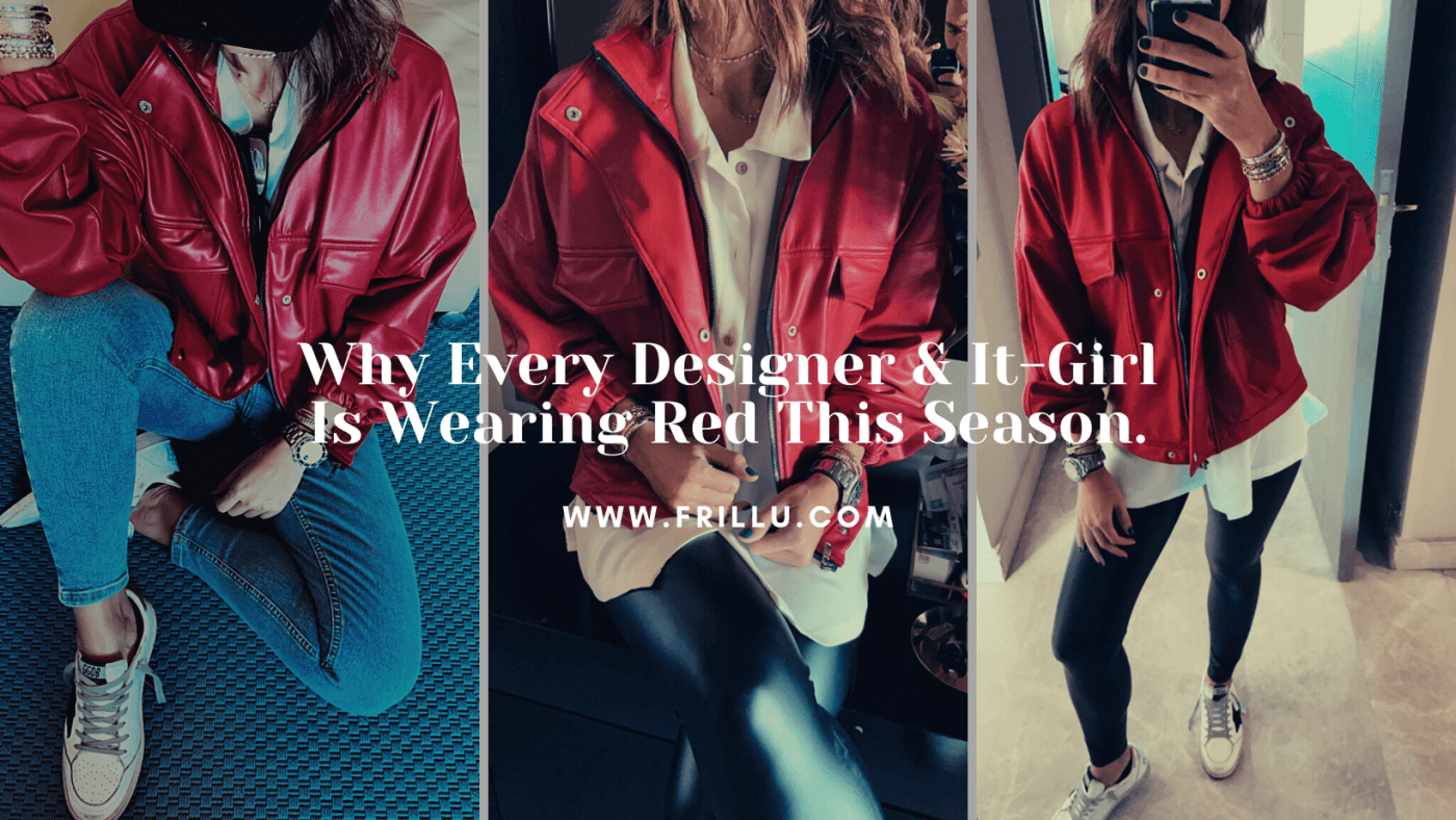 Why Every Designer & It-Girl Is Wearing Red This Season!