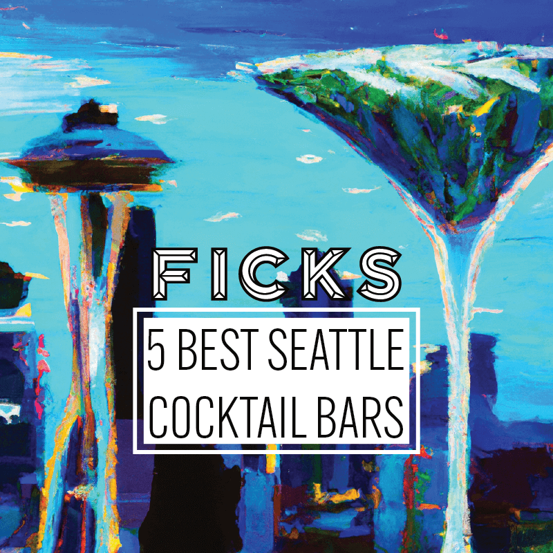 The 5 Best Cocktail Bars in Seattle