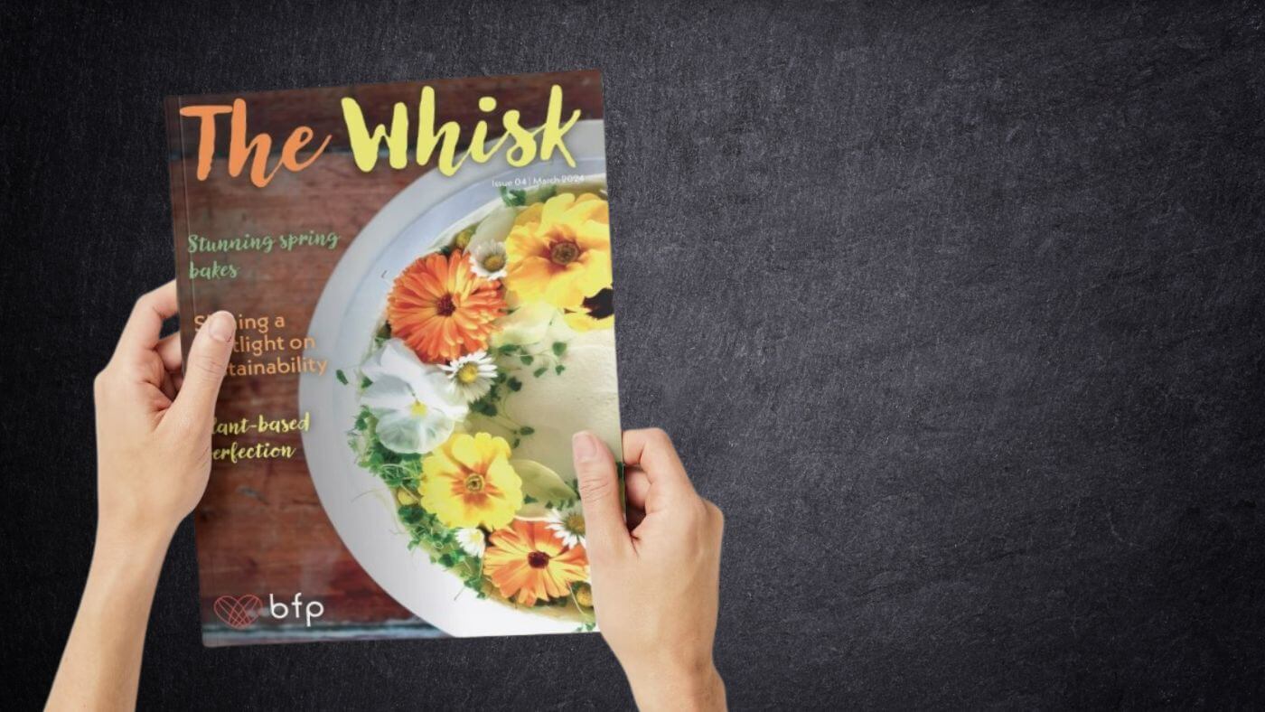 The Whisk magazine from BFP wholesale ingredients.