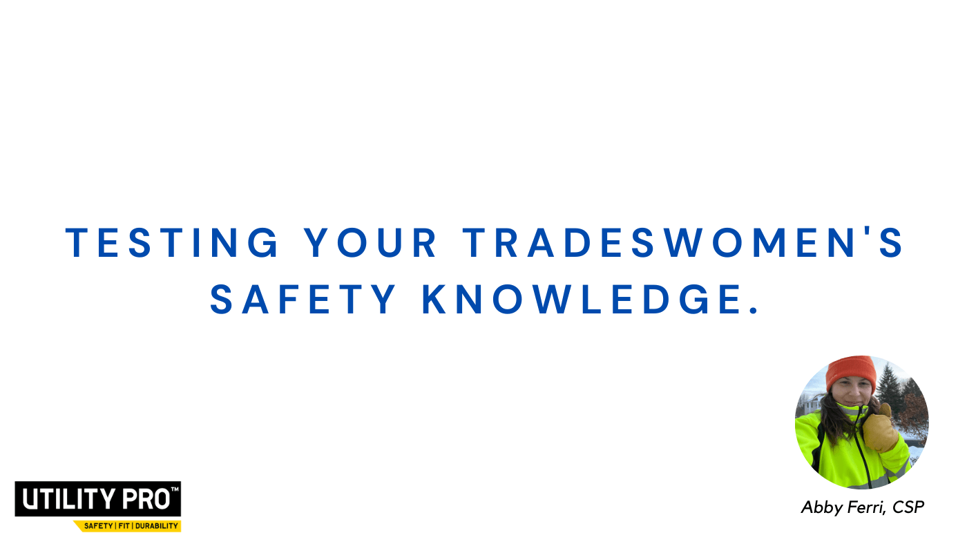 Testing your tradeswomen's safety knowledge