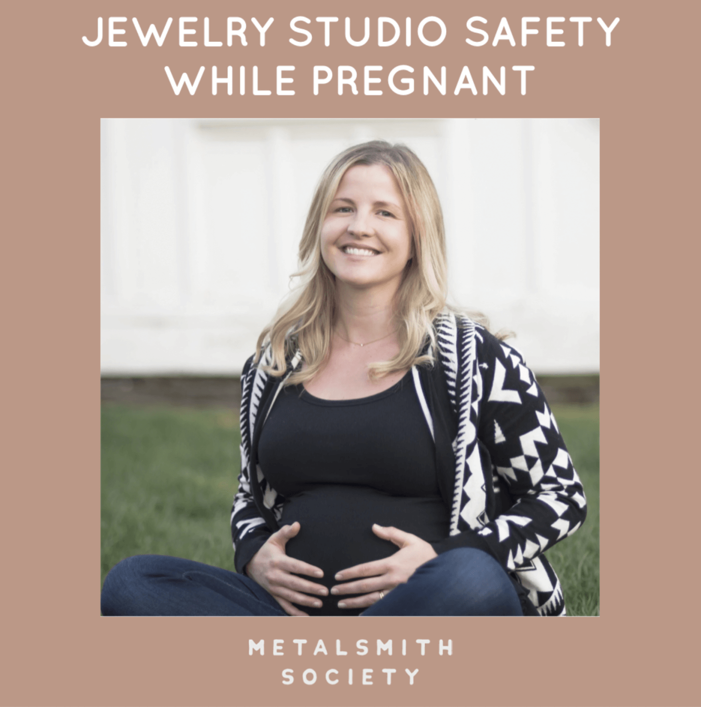 JEWELRY STUDIO SAFETY WHILE PREGNANT