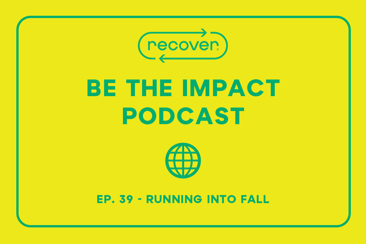 Ep. 39 - Running Into Fall: Partner Events, Closed Loop Program, & New Products