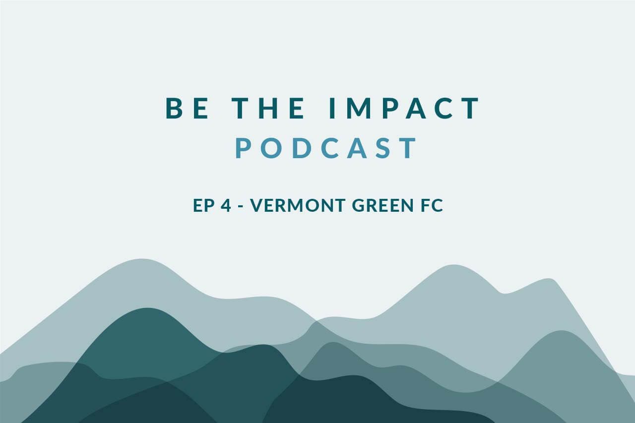 Ep. 4 - Vermont Green FC