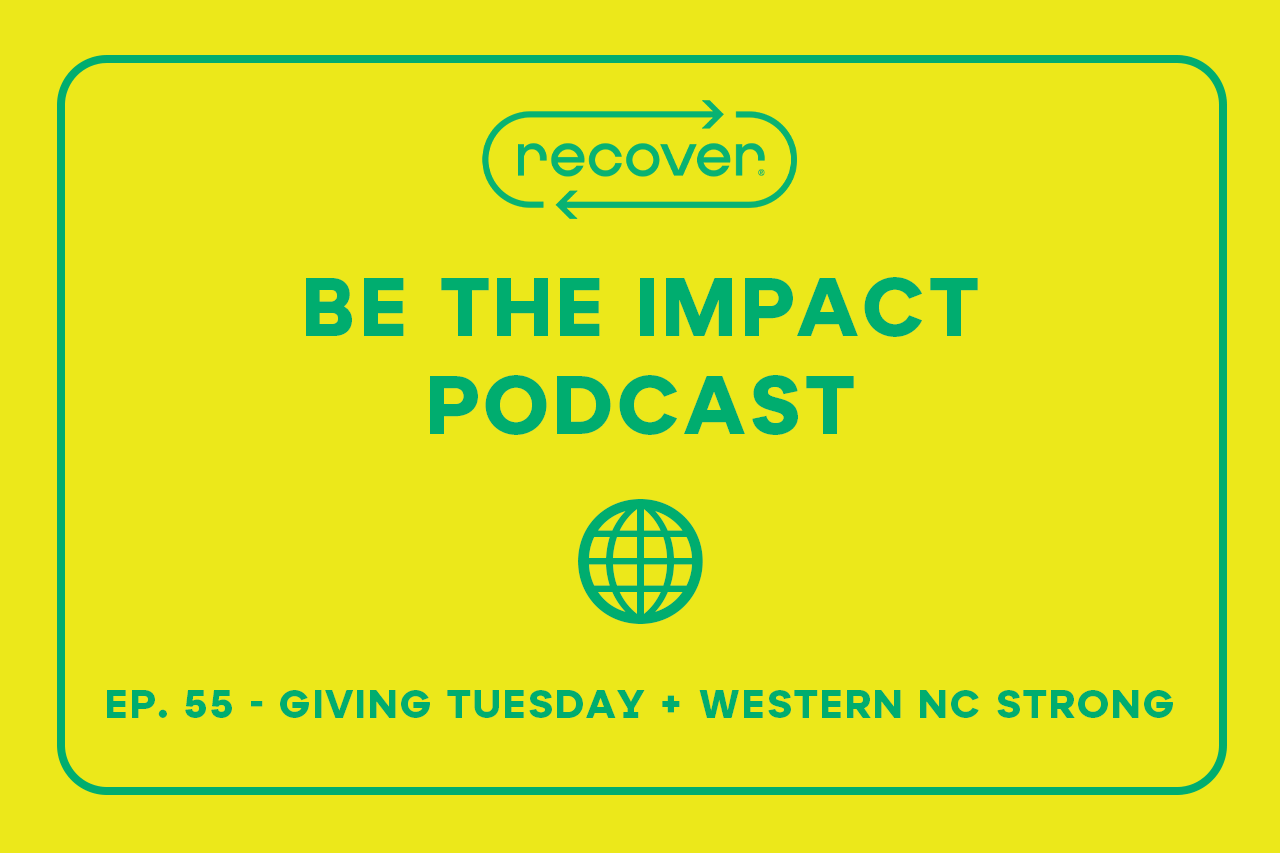 Ep. 55 - Giving Tuesday / Western NC Strong