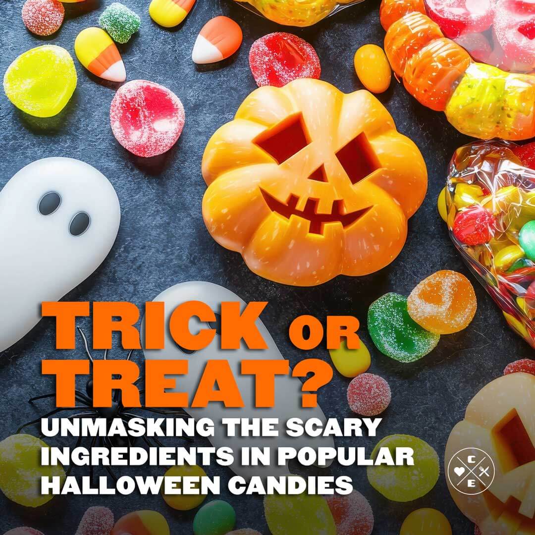 Trick or Treat: Unmasking the Scary Ingredients in Halloween Candy