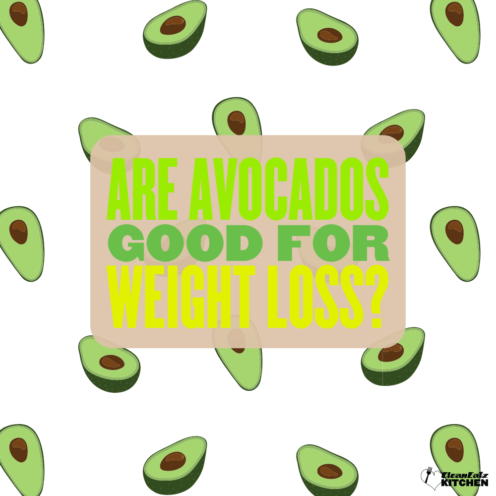 Are Avocados Good for Weight Loss?