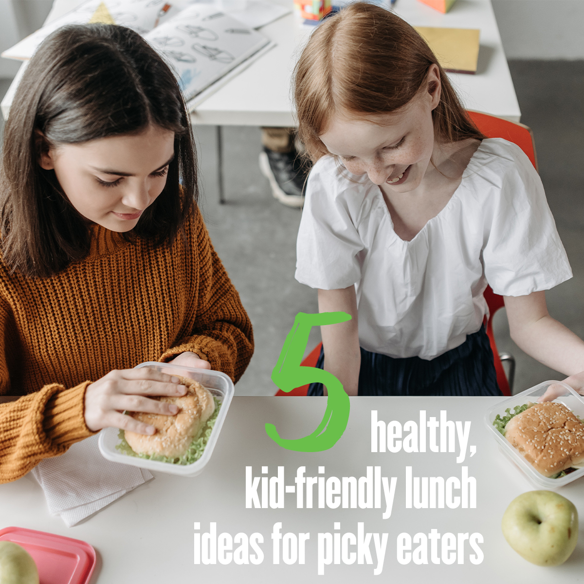 5 Healthy, Kid-Friendly Lunch Ideas for Picky Eaters