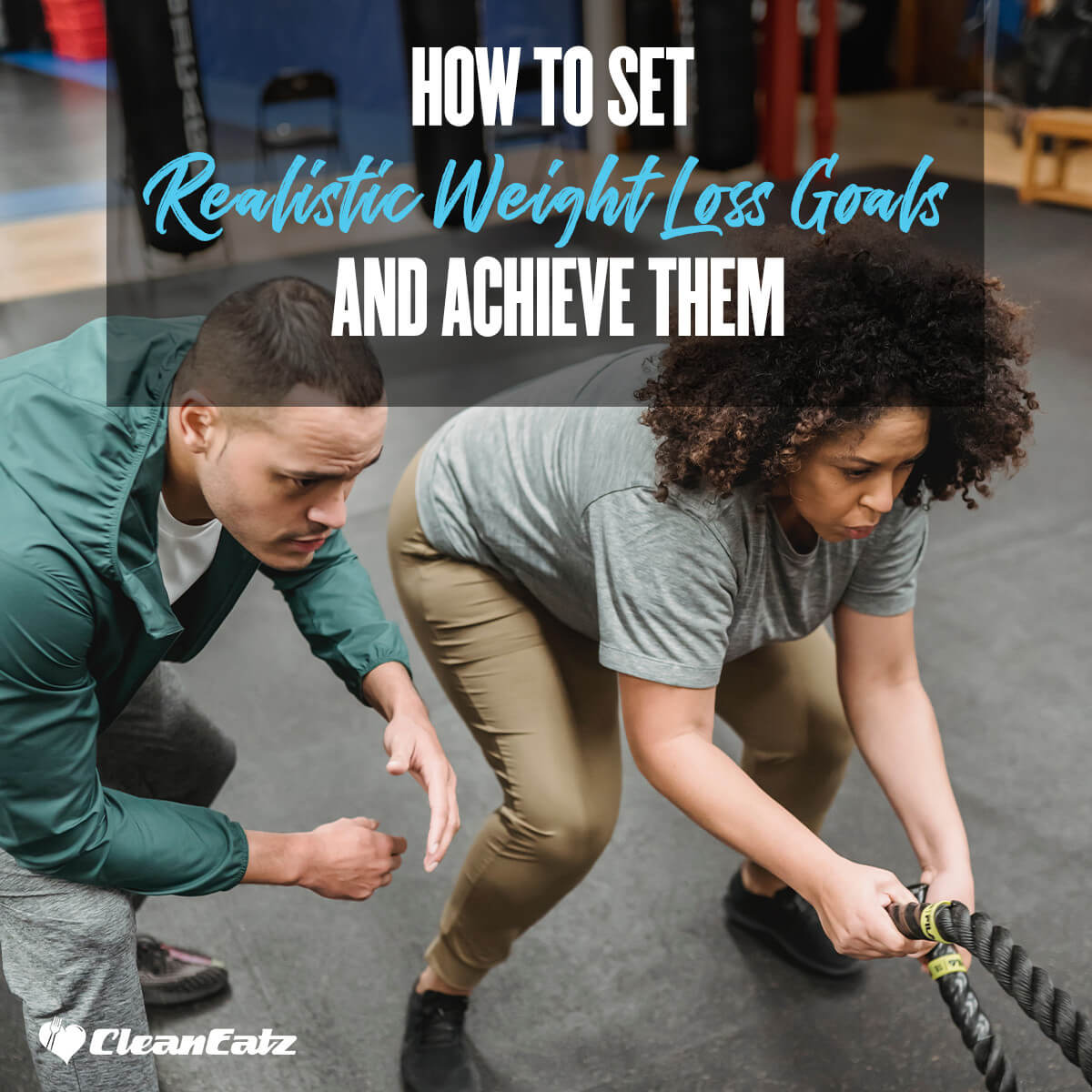 How To Set Realistic Weight Loss Goals and Achieve Them