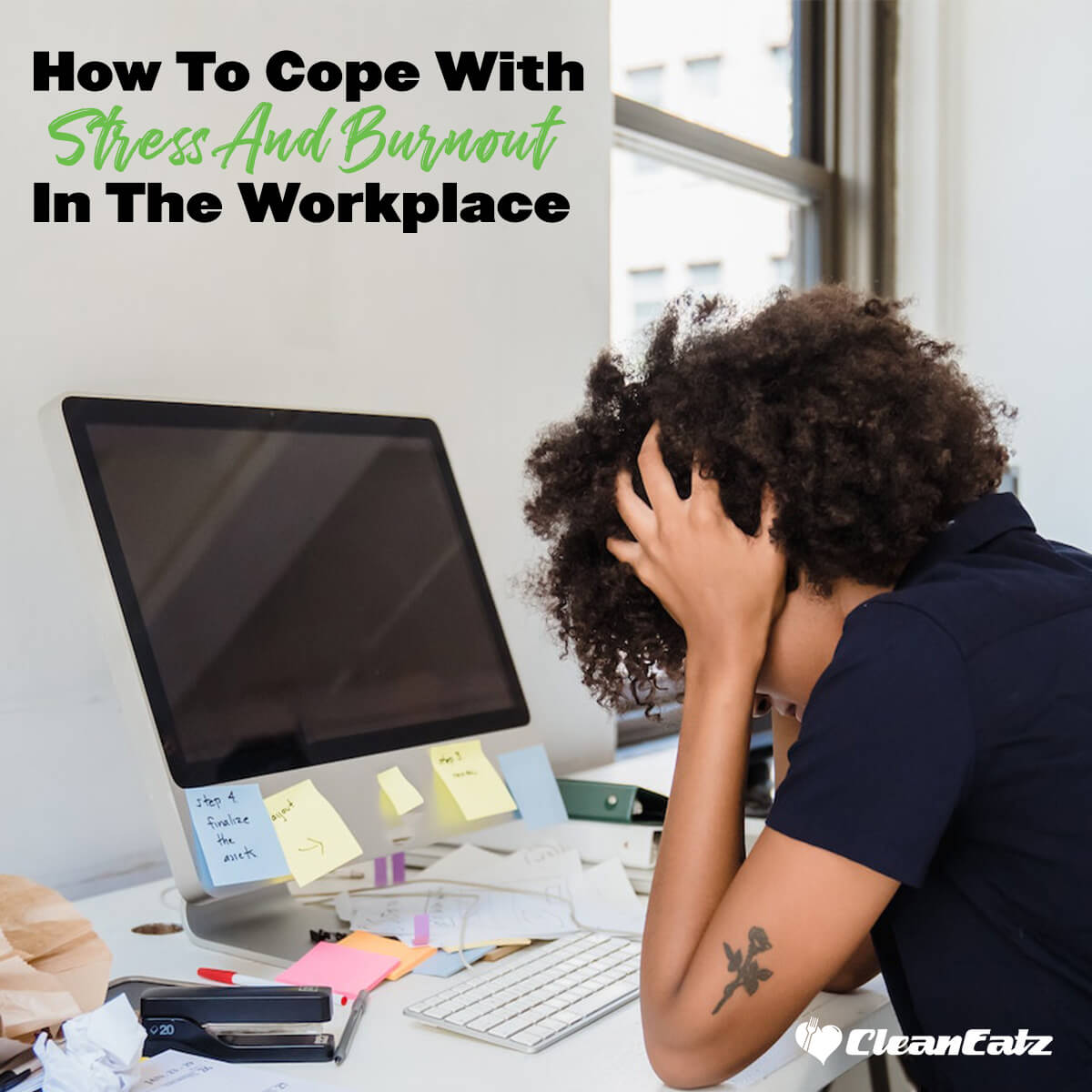 How To Cope With Stress And Burnout In The Workplace? Tips For You