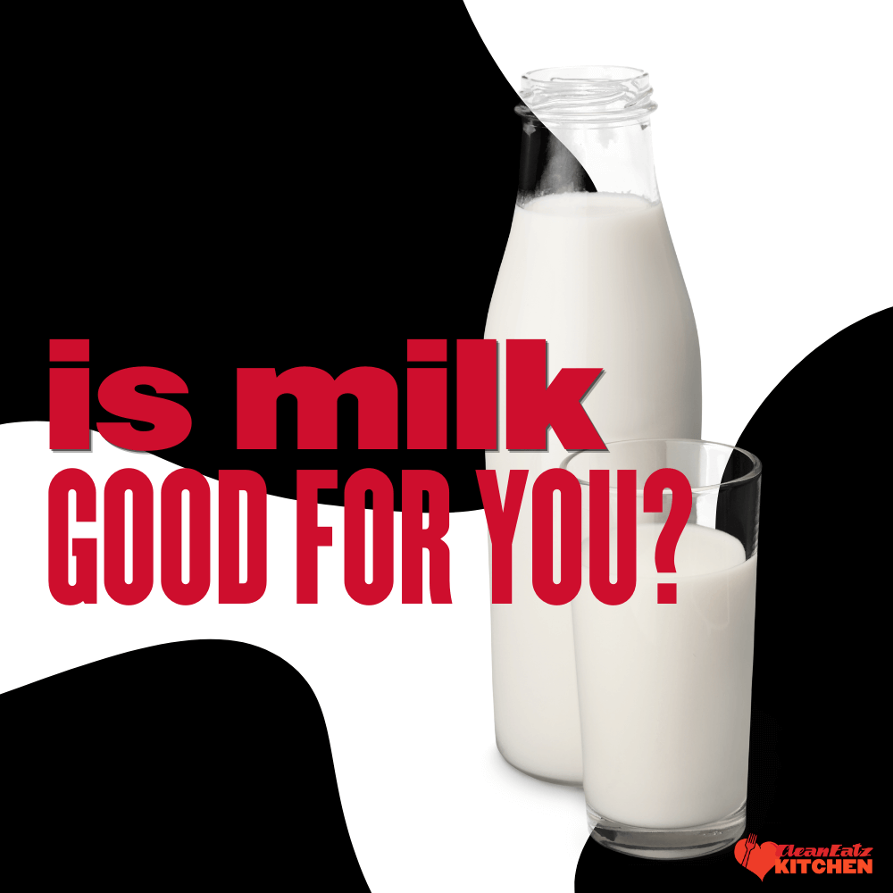 Is Milk Good For You? Health Concerns & Benefits