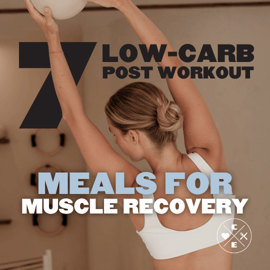 7 Low-Carb Post-Workout Meals for Muscle Recovery