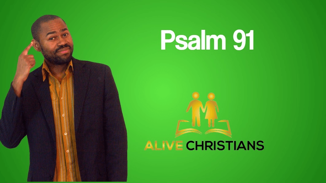 psalm 91 kjv He Who Dwells in The Secret Place