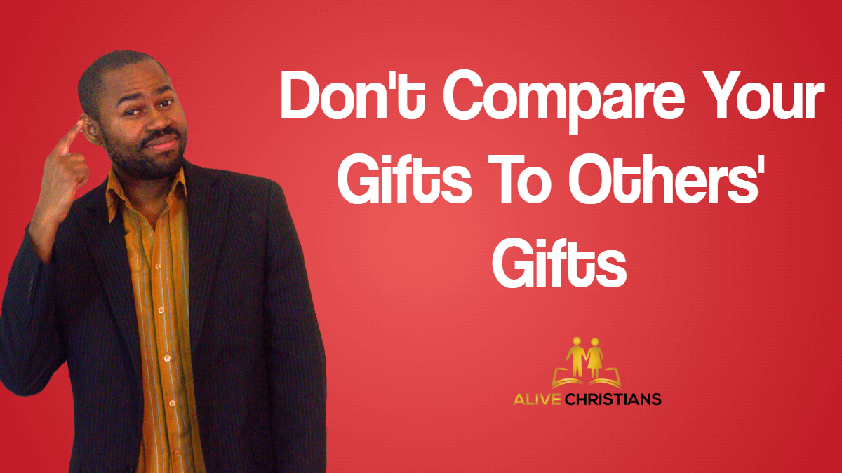 (New) Don't Compare Your Gifts To Others' - Inspirational Quotes