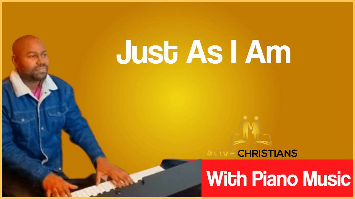 Just as I Am lyrics - Hymn with Piano Music (Accurate)